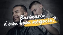 Barbearia é Um Bom Negócio?