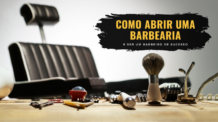 Como abrir uma barbearia – 7 passos essenciais